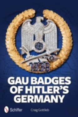 Bertrand.pt - Gau Badges Of Hitlerâ€™S Germany