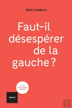 Bertrand.pt - Gauche, Dejouer Le Piege Du Defaitisme