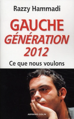 Bertrand.pt - Gauche - Génération 2012 ; Ce Que Nous Voulons