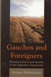 Gauchos And Foreigners