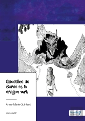 Gaudeline De Borde Et Le Dragon Vert
