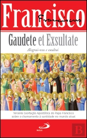 Gaudete et Exsultate - Alegrai-vos e Exultai