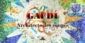 Gaudi : Architecte Des Songes