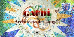 Bertrand.pt - Gaudi : Architecte Des Songes