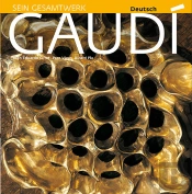 Gaudí, Einführung In Seine Architektur