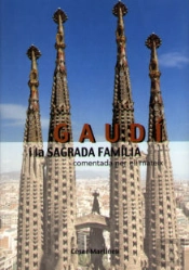 Gaudi I La Sagrada Familia Comentada Per Ell Matei
