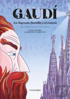 Gaudi. La Sagrada Familia Y El Extasis