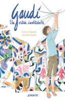 Gaudi Un Estiu Inoblidable