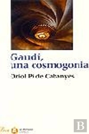 Gaudi, Una Cosmogonia