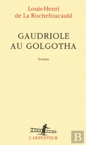 Gaudriole Au Golgotha