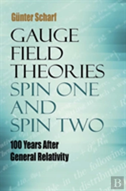 Bertrand.pt - Gauge Field Theories: Spin One And Spin Two