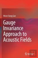 Gauge Invariance Approach To Acoustic Fields