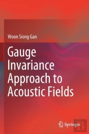 Gauge Invariance Approach To Acoustic Fields