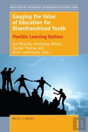 Gauging The Value Of Education For Disenfranchised Youth