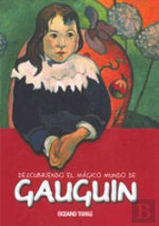 Gauguin ('Descubriendo Em Magico Mundo De ...')(+6 Años)