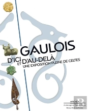 Gaulois D'Ici Et D'Au Delà ; Une Exposition Pleine De Celtes