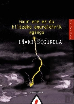 Bertrand.pt - Gaur Ere Ez Du Hiltzeko Eguraldirik Egingo 