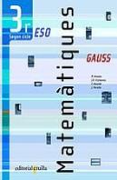 Gauss Matematiques, 3 Eso, 2 Cicle