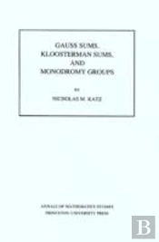 Gauss Sums, Kloosterman Sums, And Monodromy Groups