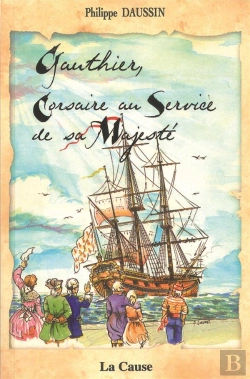 Bertrand.pt - Gauthier, Corsaire Au Service De Sa Majesté