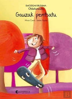 Bertrand.pt - Gauzak Pentsatu (Oldarkortasuna)