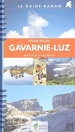 Bertrand.pt - Gavarnie-Luz ; Guide Rando