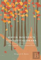 Gavin Bolton'S Contextual Drama