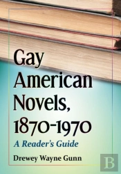Gay American Novels, 1870-1970