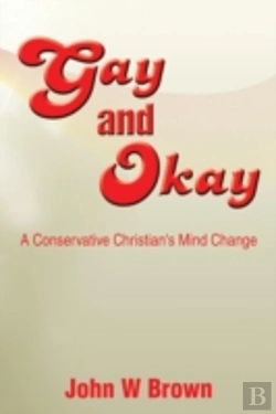 Bertrand.pt - Gay And Okay: A Conservative Christian'S