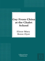 Gay From China At The Chalet School