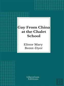 Bertrand.pt - Gay From China At The Chalet School