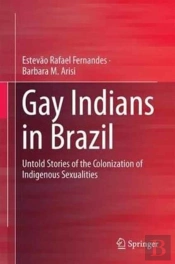 Gay Indians In Brazil