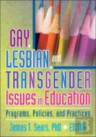 Gay, Lesbian, And Transgender Issues In Education