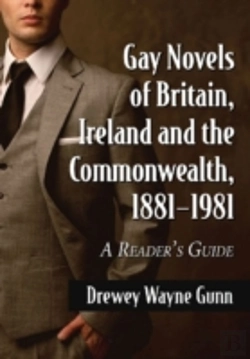 Bertrand.pt - Gay Novels Of Britain, Ireland And The Commonwealth, 1881-1981