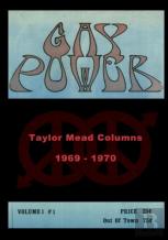 Gay Power Taylor Mead Columns 1969 - 1970