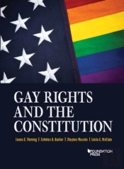 Gay Rights And The Constitution