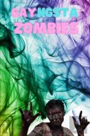 Gayngsta Zombies