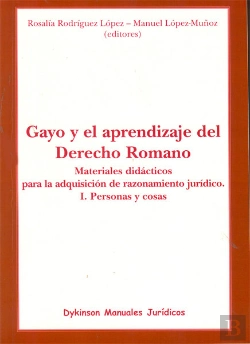 Bertrand.pt - Gayo Y El Aprendizaje Del Derecho Romano. Materiales Didácticos Para La Adquisición De Razonamiento