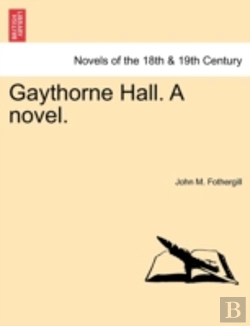 Bertrand.pt - Gaythorne Hall. A Novel.