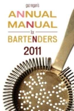 Bertrand.pt - Gaz Regan'S Annual Manual For Bartenders, 2011