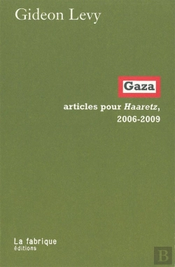 Bertrand.pt - Gaza ; Articles Pour Haaretz, 2006-2009