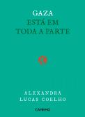 Gaza Está em Toda a Parte