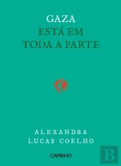 Gaza Está em Toda a Parte