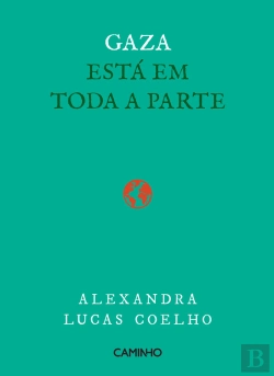 Bertrand.pt - Gaza Está em Toda a Parte