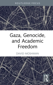 Gaza, Genocide, And Academic Freedom