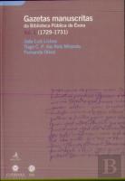 Gazetas Manuscritas da Biblioteca Pública de Évora - Volume 1 (1729-1731)
