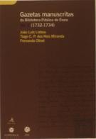 Gazetas Manuscritas da biblioteca Pública de Évora - Volume 2 (1732-1734)