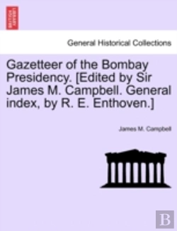 Bertrand.pt - Gazetteer Of The Bombay Presidency. (Edi