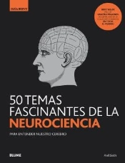 Gb. 50 Temas Fascinantes De La Neurociencia