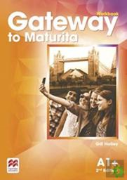 Gcom Gateway To Maturita A1+ Workbook
